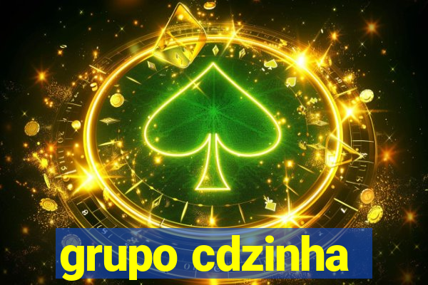 grupo cdzinha